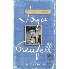 Joyce Grenfell: My Kind of Magic - A Scrapbook