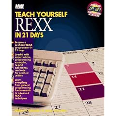 Teach Yourself Rexx in 21 Days (Sams Teach Yourself)