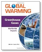 Greenhouse Gases: Worldwide Impacts (Global Warming (Facts on File))