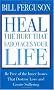 Heal the Hurt That Sabotages Your Life: Be Free of the Inner Issues That Destroy Love and Create Suffering