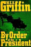 By Order of the President