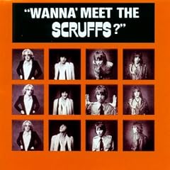 Wanna Meet the Scruffs