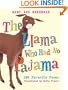 The Llama Who Had No Pajama: 100 Favorite Poems