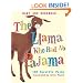 The Llama Who Had No Pajama: 100 Favorite Poems