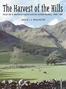 The Harvest of the Hills: Rural Life in Northern England and the Scottish Borders, 1400-1700