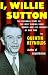 I, Willie Sutton