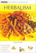 Herbalism (Illustrated Elements of...S.)