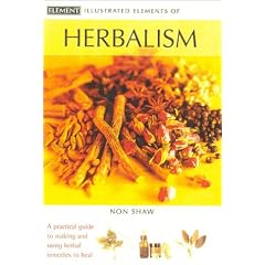 Herbalism (Illustrated Elements Of...)
