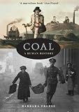 Coal: A Human History