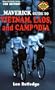 The Maverick Guide to Vietnam, Laos, and Cambodia: 3rd Edition