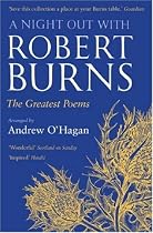 A Night Out with Robert Burns: The Greatest Poems