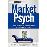 MarketPsych: How to Manage Fear and Build Your Investor Identity (Wiley Finance)