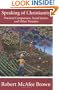 Speaking of Christianity: Practical Compassion, Social Justice, and Other Wonders