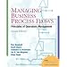 Managing Business Process Flows: Principles of Operations Management w/ Student CD (2nd Edition)
