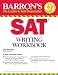 Barron's SAT Writing Workbook (Barron's Writing Workbook for the New Sat)