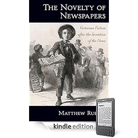 The Novelty of Newspapers: Victorian Fiction After the Invention of the News