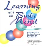 Learning with the Body in Mind