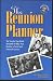 The Reunion Planner: The Step-By-Step Guide Designed to Make Your Reunion a Social and Financial Success! Second Edition by Linda J. Hoffman ISBN 0963051687