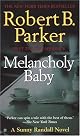 Melancholy Baby (Sunny Randall Novels)