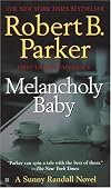 Melancholy Baby (Sunny Randall Novels)