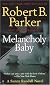 Melancholy Baby (Sunny Randall Novels)