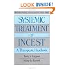 Systemic Treatment Of Incest: A Therapeutic Handbook (Routledge Psychosocial Stress Series)