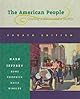 The American People: Creating a Nation and a Society, Single Volume Edition (7th Edition)