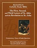 The First, Second and Third Letters of St. John and the Revelation to John (2nd Ed): Ignatius Catholic Study Bible (Ignatius Catholic Study Bible S)