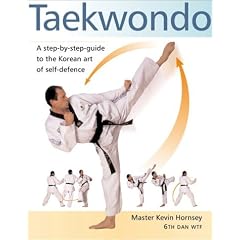 Taekwondo: A Step-by-Step Guide to the Korean Art of Self-Defense