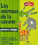 Les animaux de la savane : R�alise un grand poster en peignant 6 animaux avec tes doigts