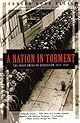 A Nation in Torment: The Great American Depression 1929-1939 (Kodansha Globe)