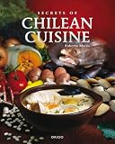 Secrets of Chilean Cuisine