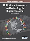Multicultural awareness and technology in higher education : global perspectives