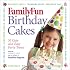 Family Fun: Birthday Cakes (Familyfun)