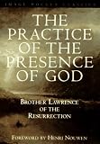 Practicing God's Presence: Brother Lawrence For Today's reader