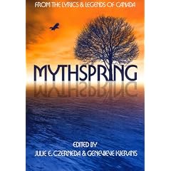 Mythspring: From the Lyrics and Legends of Canada