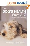 The Dog's Health from A-Z: A Canine Veterinary Dictionary