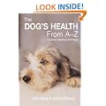 The Dog's Health from A-Z: A Canine Veterinary Dictionary