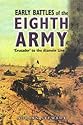 The Early Battles of the Eighth Army: Crusader to the Alamein Line