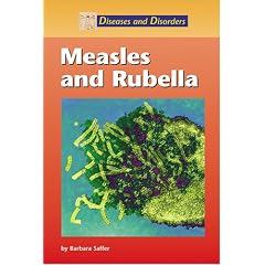 Measles and Rubella (Diseases & Disorders) by Barbara Saffer
