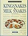 Kingsnakes & Milk Snakes: A Question & Answer Yearbook