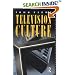 Television Culture (Studies in Communication Series)