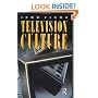 Television Culture (Studies in Communication Series)