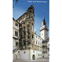 Torgau - Stadt der Renaissance