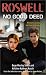 Books : No Good Deed (Roswell)