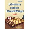 Geheimnisse moderner Schacher�ffnungen Band 2
