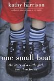 One Small Boat: The Story of a Little Girl, Lost Then Found