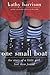 One Small Boat: The Story of a Little Girl, Lost Then Found