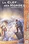 Chronique insulaire Tome 2 : La clef des mondes