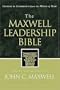The Maxwell Leadership Bible: Lessons in Leadership from the Word of God
